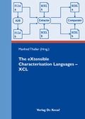 Cover: The eXtensible Characterisation Languages - XCL - Kovac, Dr. Verlag
