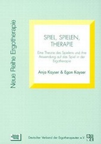Abbildung von: Spiel, Spielen, Therapie - Schulz-Kirchner
