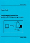 Cover: Digitale Regelkonzepte f&uuml;r getaktete Gleichspannungswandler - Shaker