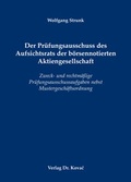 Abbildung von: Der Prüfungsausschuss des Aufsichtsrats der börsennotierten Aktiengesellschaft - Kovac, Dr. Verlag