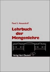 Abbildung von: Lehrbuch der Mengenlehre - Harri Deutsch