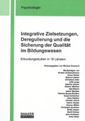 Cover: Integrative Zielsetzungen, Deregulierung und die Sicherung der Qualit&auml;t im Bildungswesen - Shaker