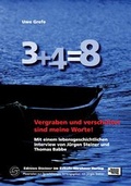 Cover: 3 + 4 = 8. "Vergraben und versch&uuml;ttet sind meine Worte" - Schulz-Kirchner