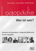 Cover: Logop&auml;die - Wer ist wer? - Schulz-Kirchner