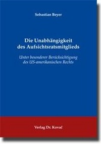 Abbildung von: Die Unabhängigkeit des Aufsichtsratsmitglieds - Kovac, Dr. Verlag