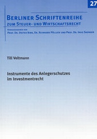 Abbildung von: Instrumente des Anlegerschutzes im Investmentrecht - Shaker