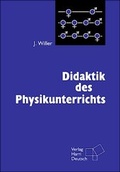 Cover: Didaktik des Physikunterrichts - Harri Deutsch