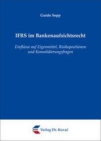Abbildung von: IFRS im Bankenaufsichtsrecht - Kovac, Dr. Verlag