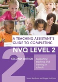 Cover: A Teaching Assistant's Guide to Completing NVQ Level 2 - Routledge