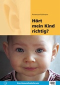 Cover: H&ouml;rt mein Kind richtig? - Schulz-Kirchner