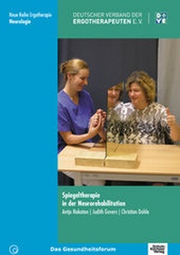 Abbildung von: Spiegeltherapie in der Neurorehabilitation - Schulz-Kirchner