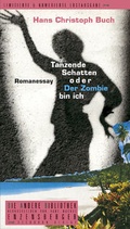 Cover: Tanzende Schatten oder Der Zombie bin ich - Eichborn