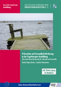 Abbildung von: Prävention und Gesundheitsförderung in der Ergotherapie-Ausbildung - Schulz-Kirchner