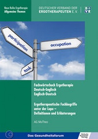 Abbildung von: Fachwörterbuch Ergotherapie Deutsch-Englisch, Englisch-Deutsch - Schulz-Kirchner
