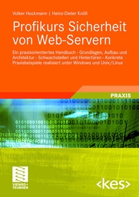 Abbildung von: Profikurs Sicherheit von Web-Servern - Vieweg+Teubner Verlag