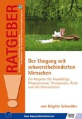 Cover: Der Umgang mit schwerstbehinderten Menschen - Schulz-Kirchner