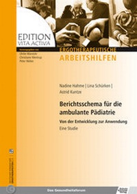Abbildung von: Berichtsschema für die ambulante Pädiatrie - Schulz-Kirchner