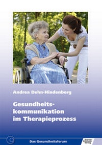 Abbildung von: Gesundheitskommunikation im Therapieprozess - Schulz-Kirchner