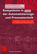 Cover: Bussysteme in der Automatisierungs- und Prozesstechnik - Vieweg+Teubner Verlag
