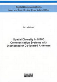 Enlarge image Cover: Spatial Diversity in MIMO Communication Systems with Distributed or Co-located Antennas - Shaker