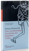 Cover: Eine unvollst&auml;ndige Geschichte der Begr&auml;bnis-Violine - Eichborn