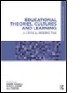 Cover: Educational Theories, Cultures and Learning - Routledge