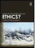 Cover: What is this thing called Ethics? - Routledge