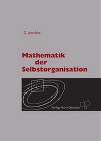 Abbildung von: Mathematik der Selbstorganisation - Harri Deutsch