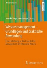 Abbildung von: Wissensmanagement - Grundlagen und praktische Anwendung - Vieweg+Teubner Verlag