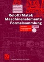 Bild: Roloff/Matek Maschinenelemente Formelsammlung - Vieweg+Teubner Verlag