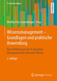 Abbildung von: Wissensmanagement - Grundlagen und praktische Anwendung - Springer Vieweg