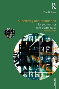 Enlarge image Cover: Subediting and Production for Journalists - Routledge