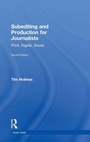 Cover: Subediting and Production for Journalists - Routledge