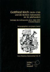 Abbildung von: Gottfried Kirch (1639-1710) und die Berliner Astronomie im 18. Jahrhundert - Harri Deutsch