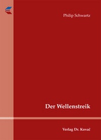 Abbildung von: Der Wellenstreik - Kovac, Dr. Verlag