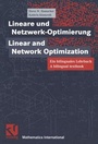 Cover: Lineare und Netzwerk-Optimierung / Linear and Network-Optimization - Vieweg+Teubner Verlag