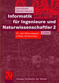 Abbildung von: Informatik für Ingenieure und Naturwissenschaftler 2 - Vieweg+Teubner Verlag