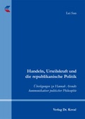 Cover: Handeln, Urteilskraft und die republikanische Politik - Kovac, Dr. Verlag