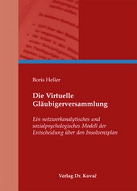 Abbildung von: Die Virtuelle Gläubigerversammlung - Kovac, Dr. Verlag