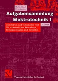Bild vergrößern Bild: Aufgabensammlung Elektrotechnik 1 - Vieweg+Teubner Verlag