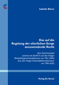 Abbildung von: Das auf die Regelung der elterlichen Sorge anzuwendende Recht - Kovac, Dr. Verlag