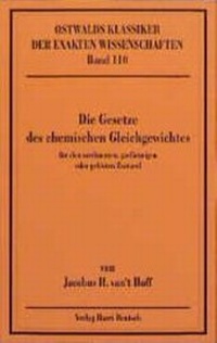 Abbildung von: Die Gesetze des chemischen Gleichgewichts für den verdünnten, gasförmigen oder gelösten Zustand - Harri Deutsch