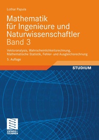 Bild vergrößern Bild: Mathematik für Ingenieure und Naturwissenschaftler Band 3 - Vieweg+Teubner Verlag