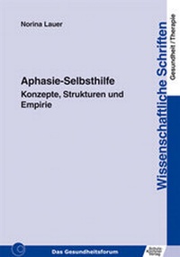Enlarge image Cover: Aphasie-Selbsthilfe - Schulz-Kirchner