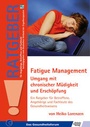 Cover: Fatigue Management - Schulz-Kirchner