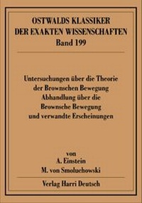 Abbildung von: Untersuchungen über die Theorie der Brownschen Bewegung /Abhandlung über die Brownsche Bewegung und verwandte Erscheinungen - Harri Deutsch