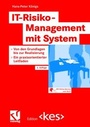Cover: IT-Risiko-Management mit System - Vieweg+Teubner Verlag