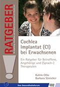 Cover: Cochlea Implantat (CI) bei Erwachsenen - Schulz-Kirchner