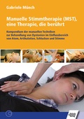 Abbildung von: Manuelle Stimmtherapie (MST), eine Therapie, die berührt - Schulz-Kirchner