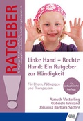 Cover: Linke Hand - Rechte Hand: Ein Ratgeber zur H&auml;ndigkeit - Schulz-Kirchner
